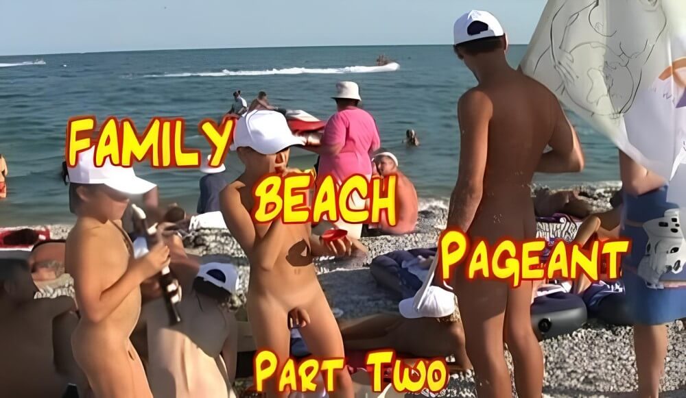 Enature - Family Beach Pageant part two - People who practice naturism value naturalness and simplicity