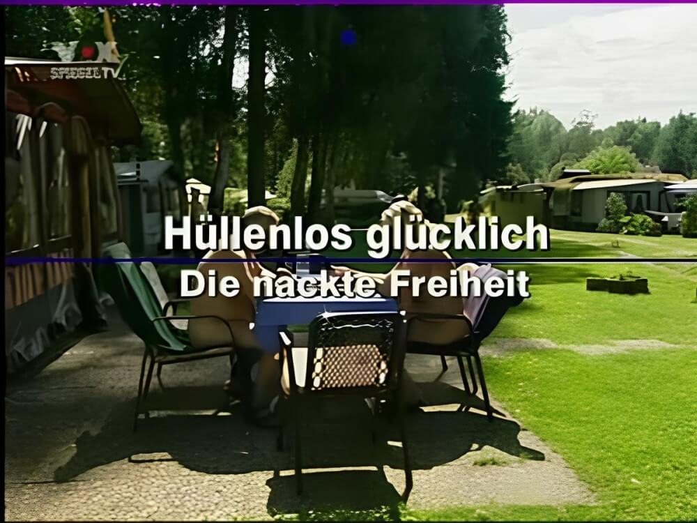 Hüllenlos glücklich Die nackte Freiheit - Happiness is achieved through embracing naturism