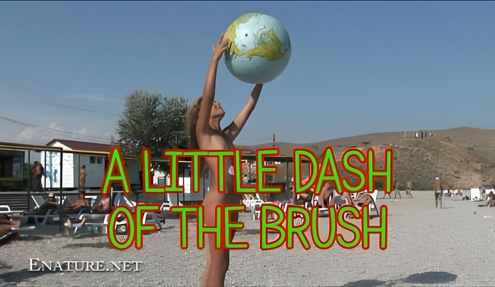Enature: A little dash of the brush - Social Nudism Around the World