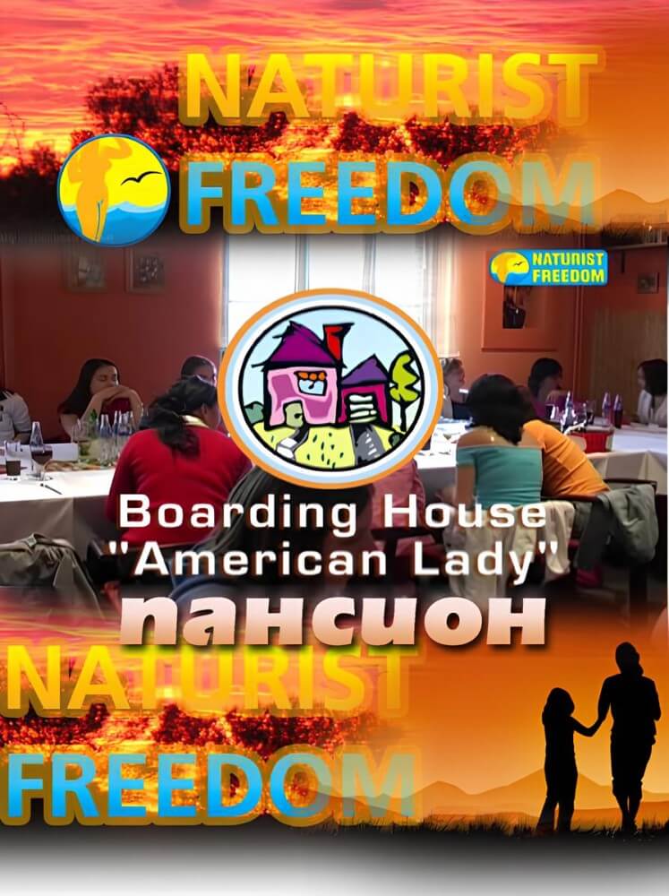 Naturist Freedom: Boarding House American Lady - A Private Club for Nature Lovers