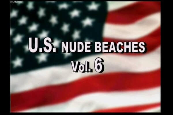 U.S. nude beaches vol 6 - A nudist values simplicity and naturalness in life